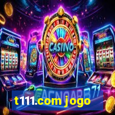 t111.com jogo